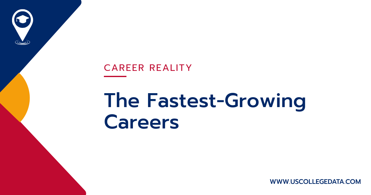 The Fastest-Growing Careers